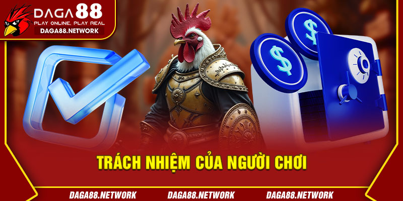 Trách nhiệm của người chơi